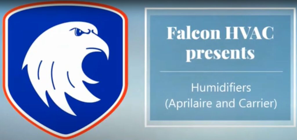 Falcon humidifiers